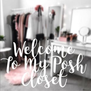 WELCOME TO MY POSH CLOSET!